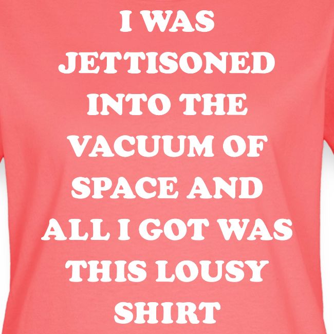 A Lousy Shirt - Starship Mudskipper