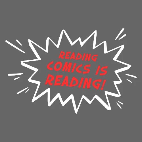 Reading Comics is Reading Emphatic - Women's T-Shirt