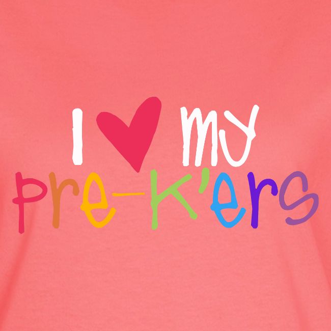 I Love My Pre-K'ers Teacher T-Shirts