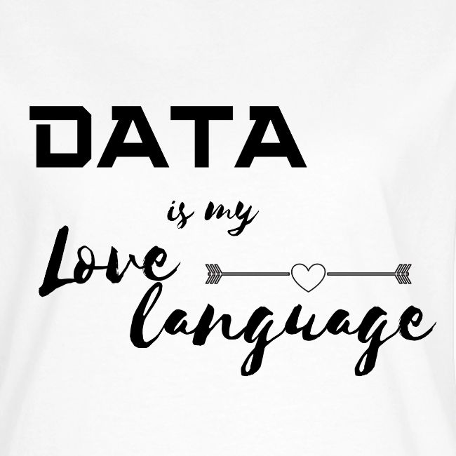 Data is My Love Language (light)
