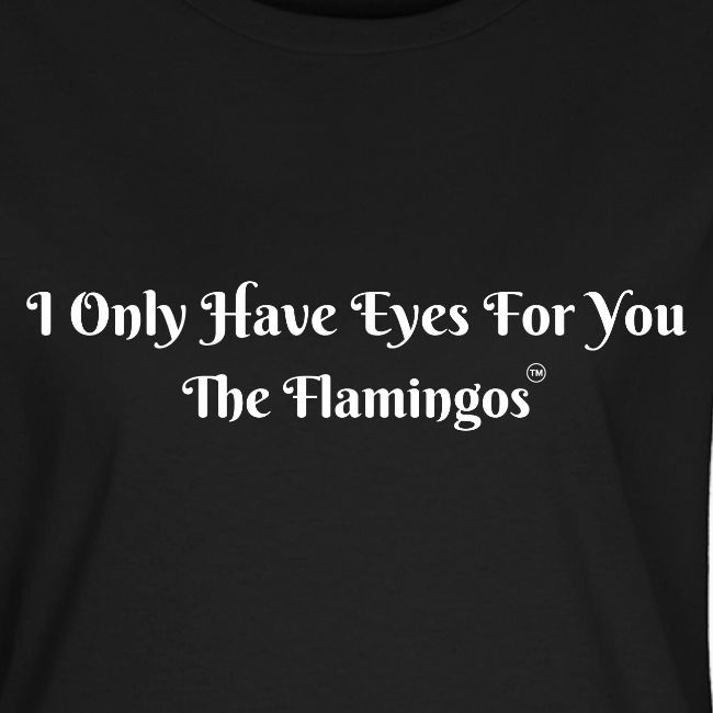 I Only Have Eyes For You/ All White Letters