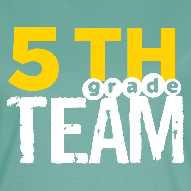 Bold 5th Grade Team Teacher T-Shirts