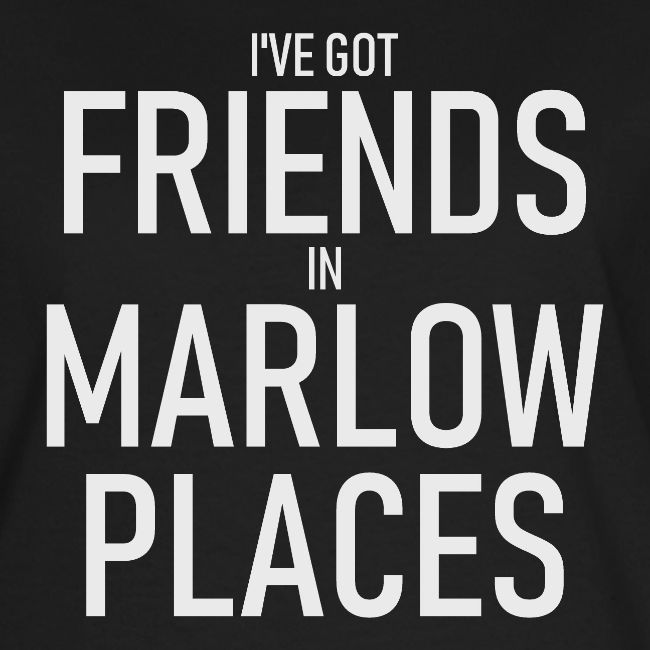 Friends In Marlow Places