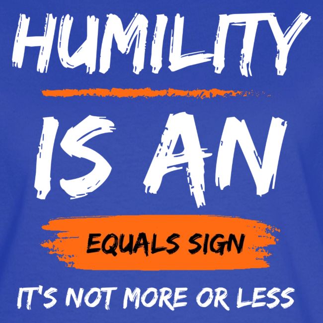 Humility of Equals Signs