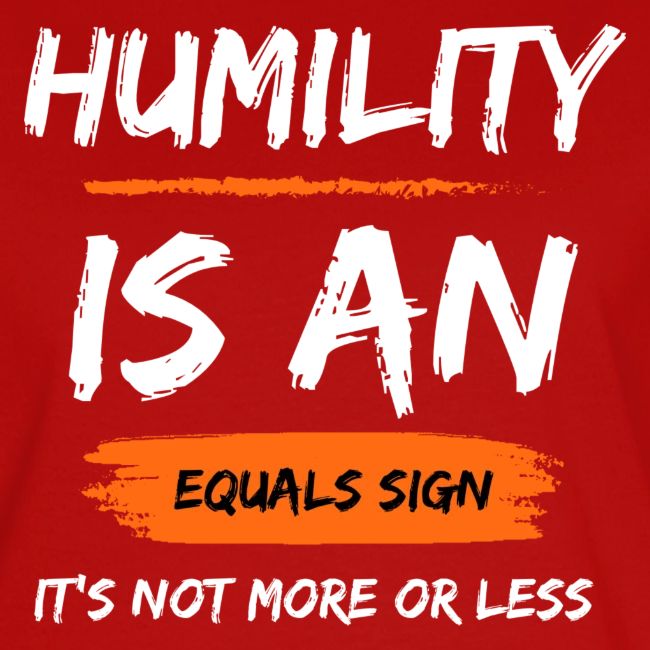 Humility of Equals Signs