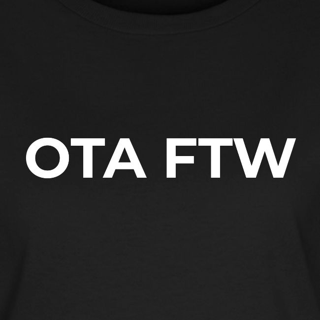 OTA FTW