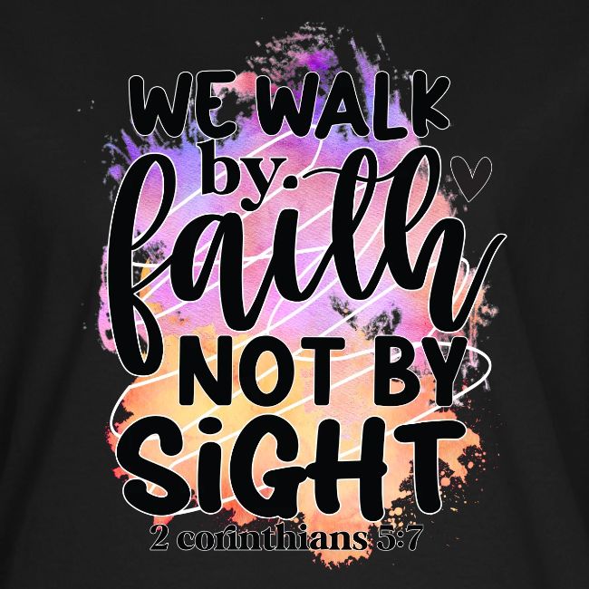 Harmony Collection - We Walk by Faith not by Sight