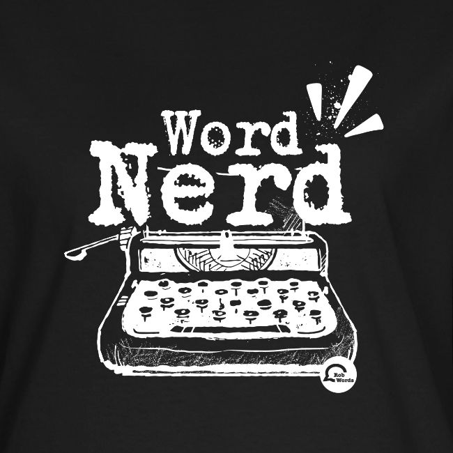 Word Nerd! (white)