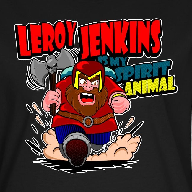 Leroy Jenkins!