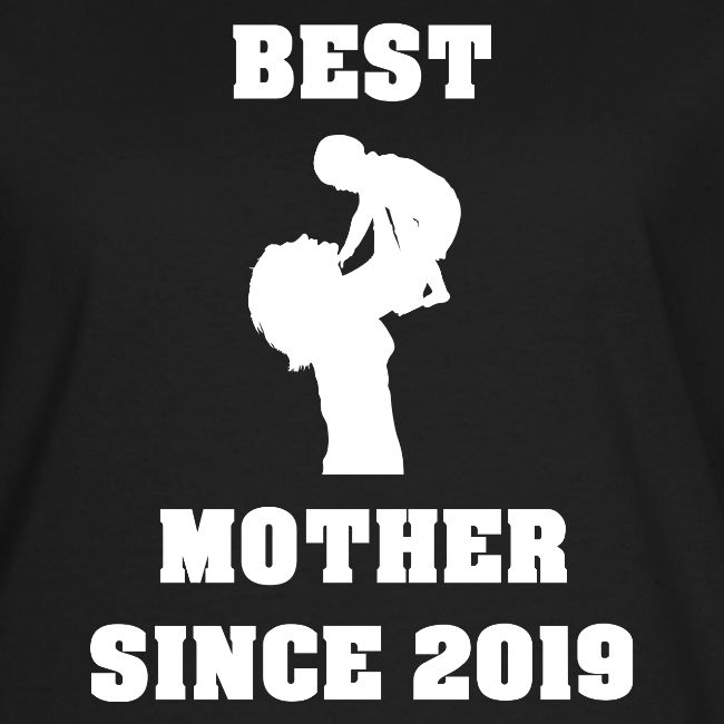 Best Mother Since 2019
