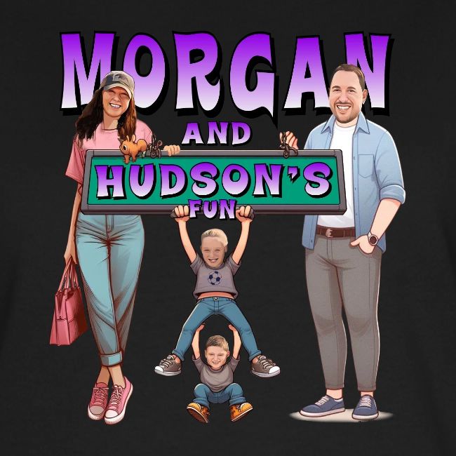 Morgan and Hudson's Fun