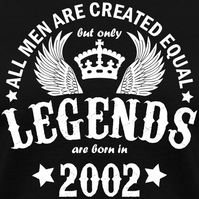 Legends are Born in 2002