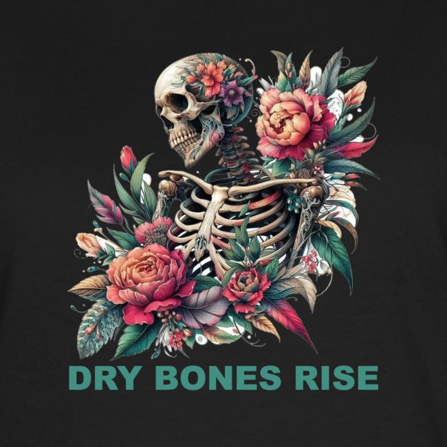 Dry Bones Rise