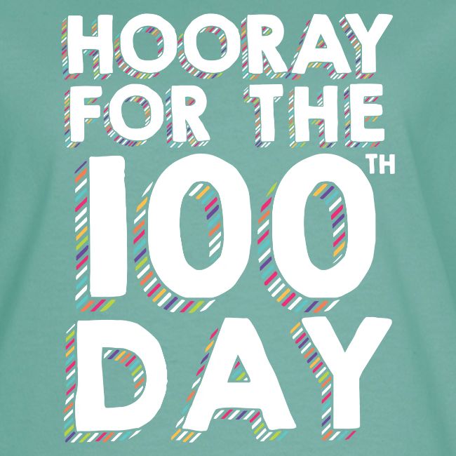 Hooray for the 100th Day of School