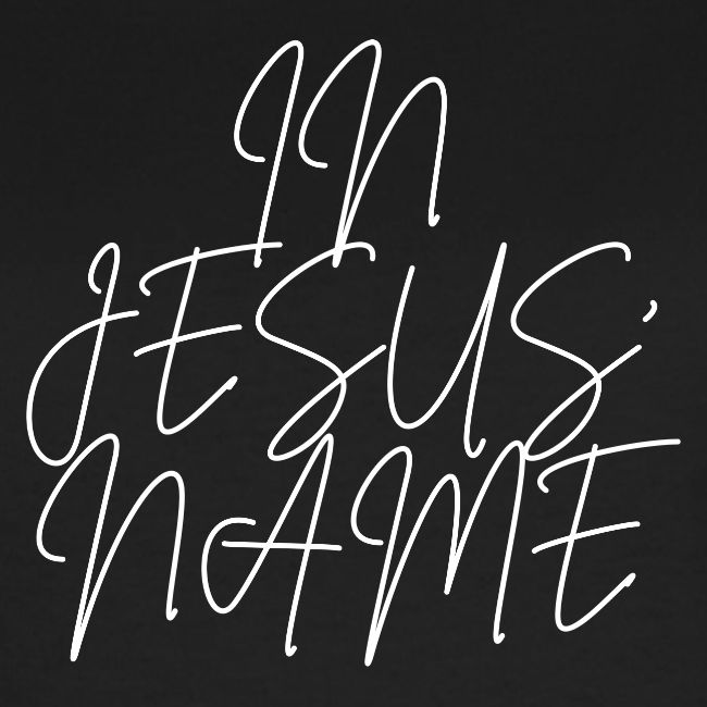 IN JESUS NAME