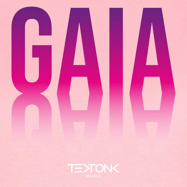 TEKTONIK Music GAIA