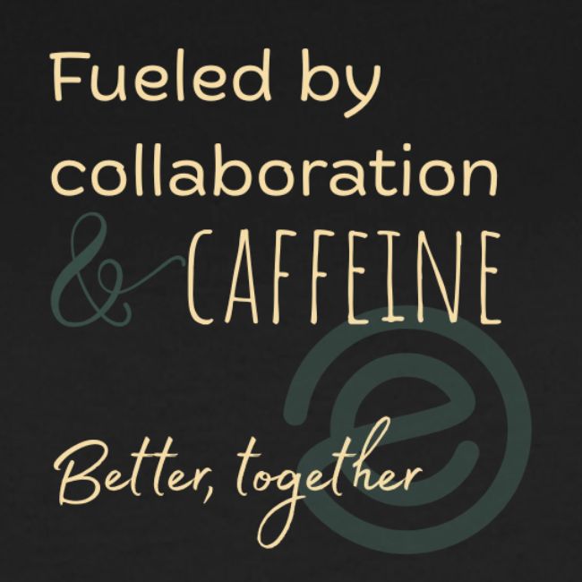 Fueled by Caffeine dark