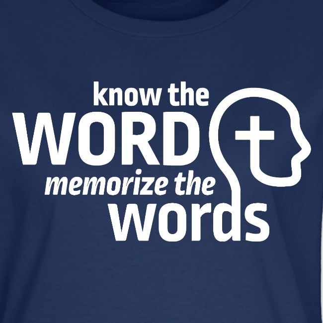 Know the Word, Memorize the Words