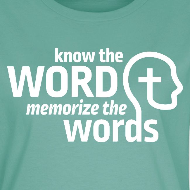 Know the Word, Memorize the Words