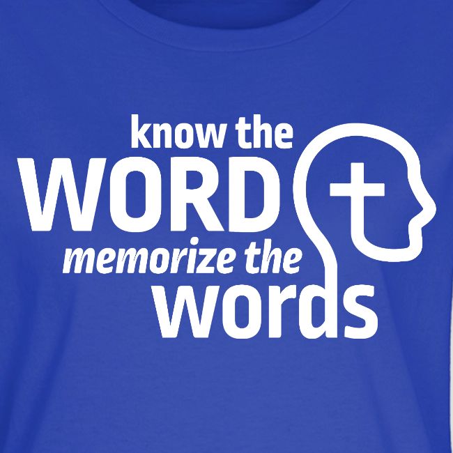 Know the Word, Memorize the Words