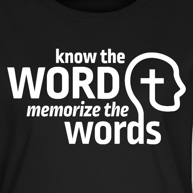 Know the Word, Memorize the Words