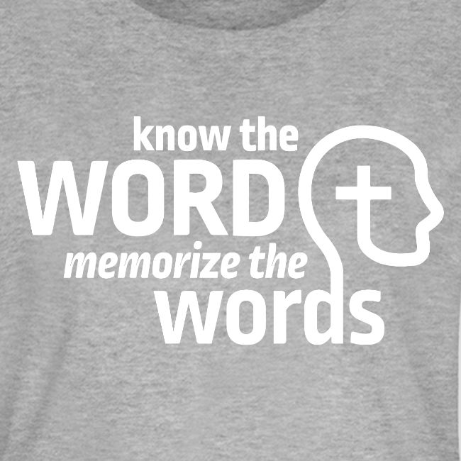 Know the Word, Memorize the Words