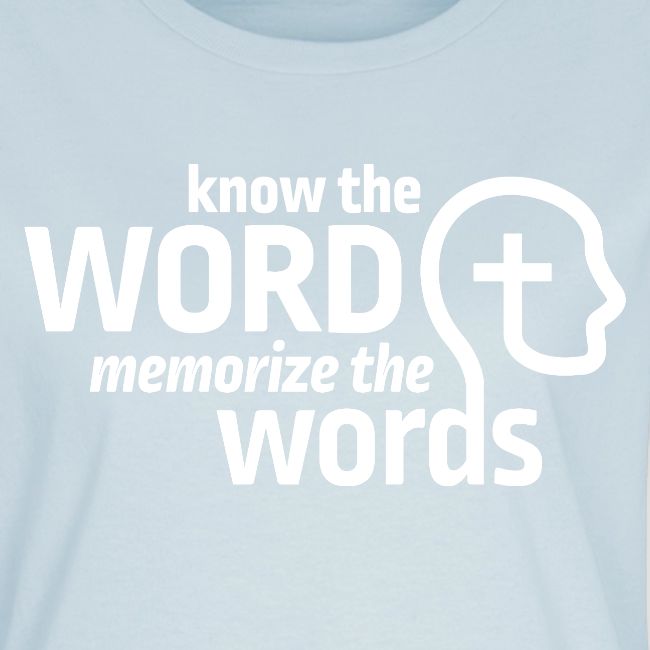 Know the Word, Memorize the Words