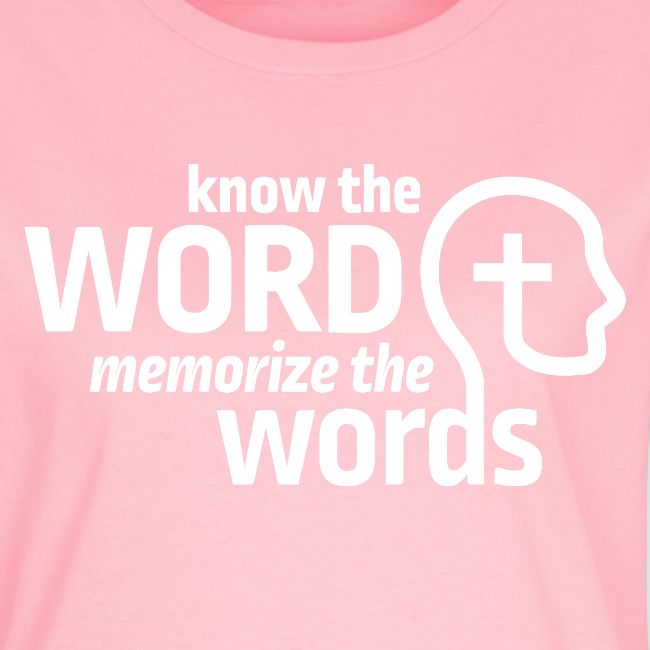 Know the Word, Memorize the Words
