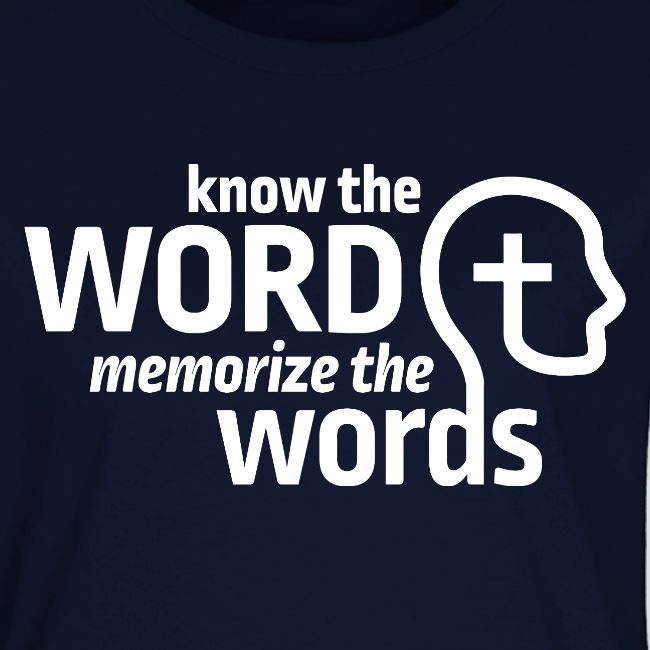 Know the Word, Memorize the Words
