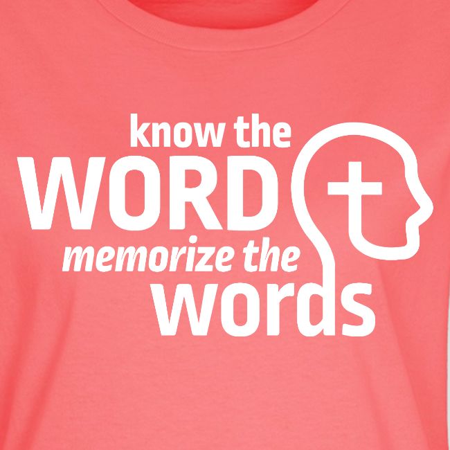 Know the Word, Memorize the Words