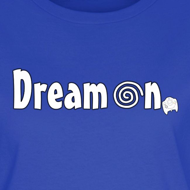 Dream On