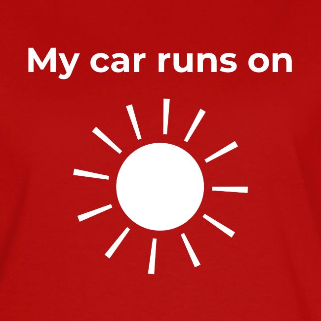My car runs on solar (power)