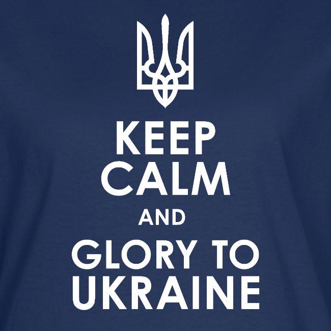 keep calm glory Ukraine