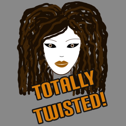 Totally Twisted - Women's T-Shirt