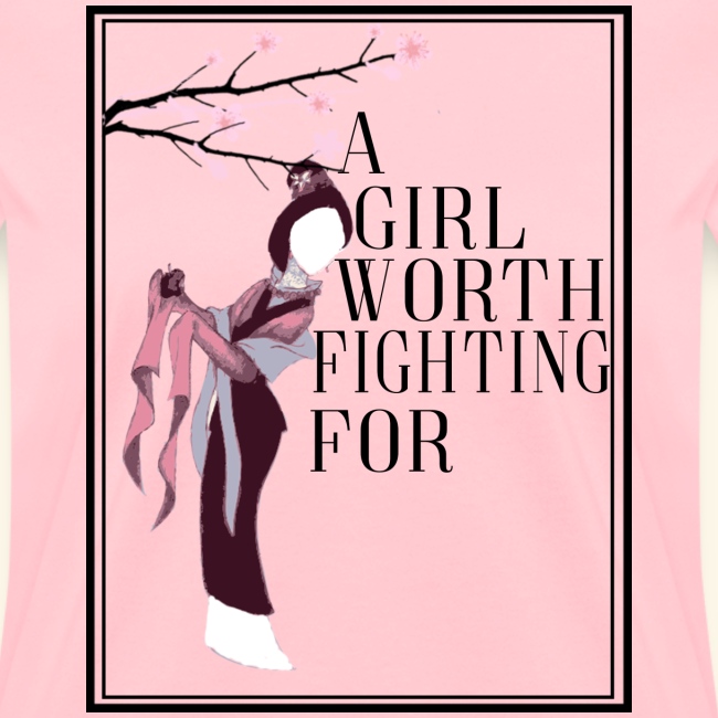 Girl worth fighting for