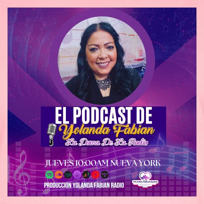 El Podcast de Yolanda Fabian "La Dama de la Radio"