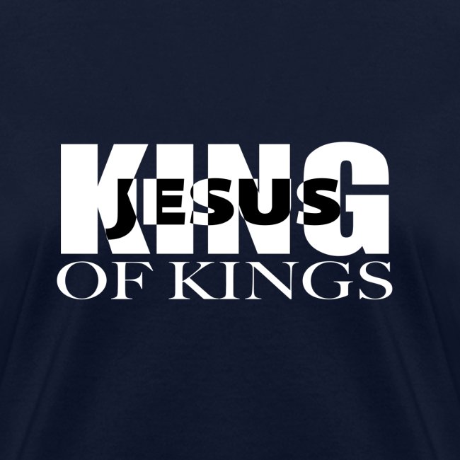 KING of Kings JESUS