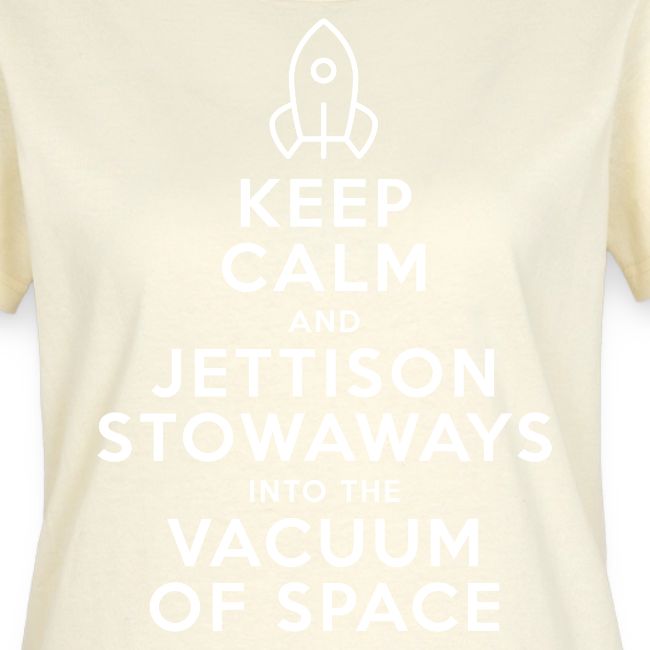 Keep Calm - Starship Mudskipper