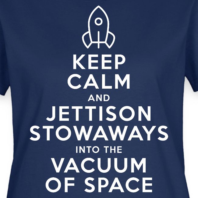 Keep Calm - Starship Mudskipper
