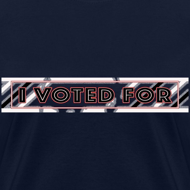 I Voted For T-Shirts