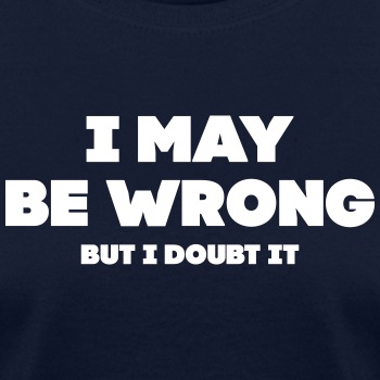 I may be wrong - But I doubt it - T-shirt for women