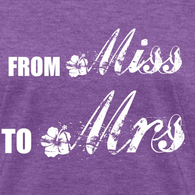 From Miss To Mrs