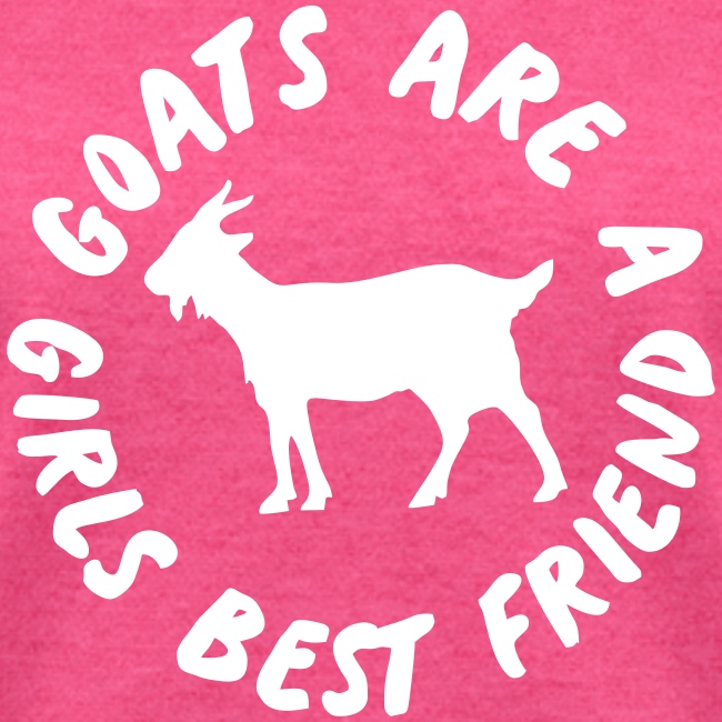 goats are a girls best friend