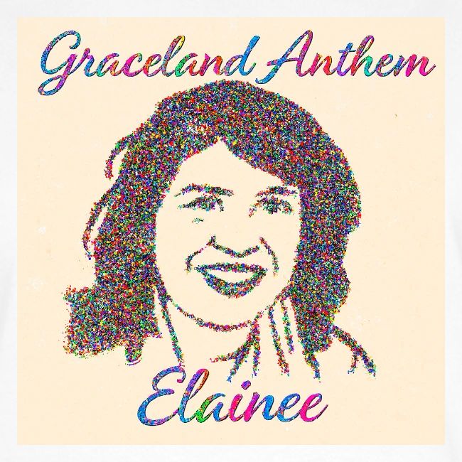 Graceland Anthem