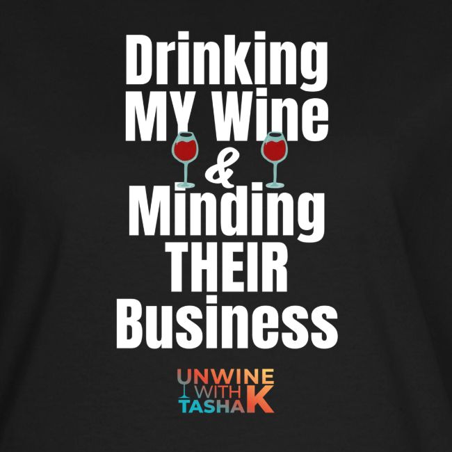 Drinking My Wine White