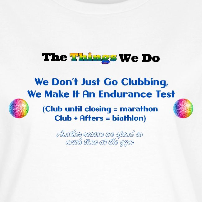 The Things We Do - Clubbing