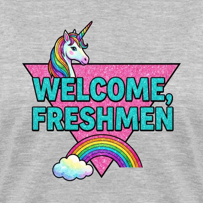 "Welcome, Freshmen"