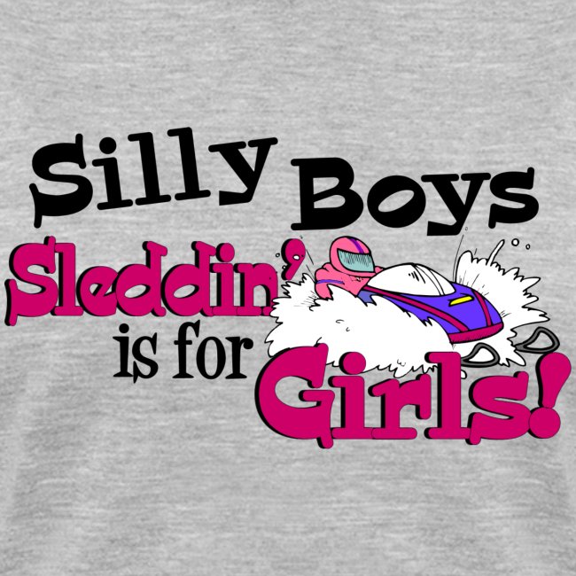 Silly Boys, Sleddin 'est pour les filles