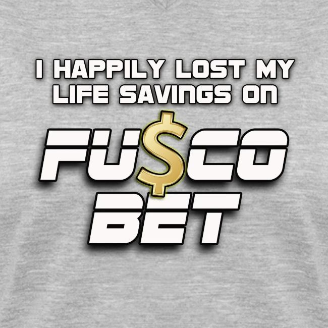 "I LOST ON FUSCOBET"