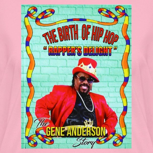 THE BIRTH OF HIP HOP RAPPER'S DELIGHT
